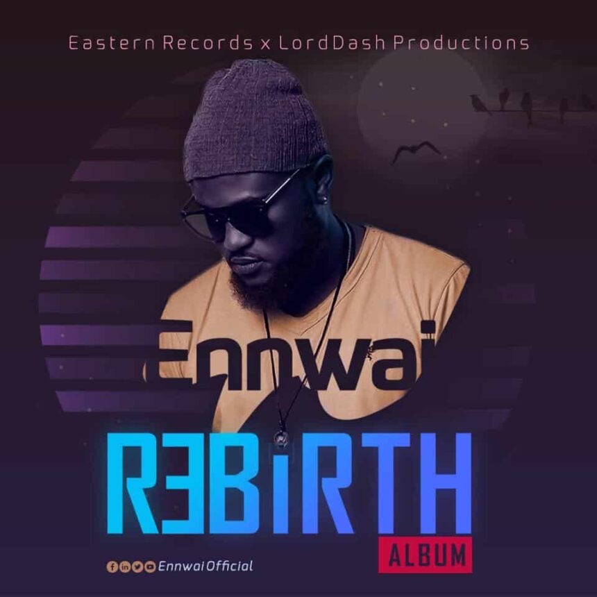 Ennwai Set To Release First Studio Album "Rebirth" In March 1 Ennwai Set To Release First Studio Album "Rebirth" In March