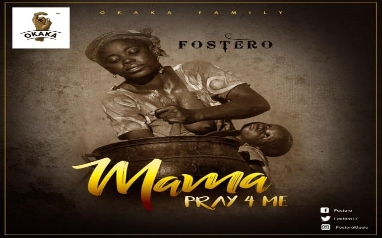 Fostero releases “Mama Pray 4 Me” On Conquest Paradise Riddim townflex