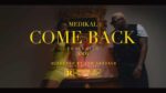 Medikal and KiDi come back Video