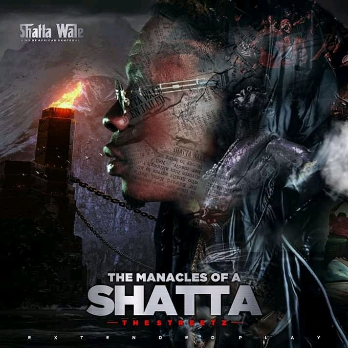 Shatta Wale Manacles Of A Shatta EP