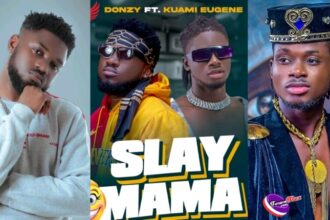 Donzy to recruit Kuami Eugene on upcoming music release "Slay Mama"