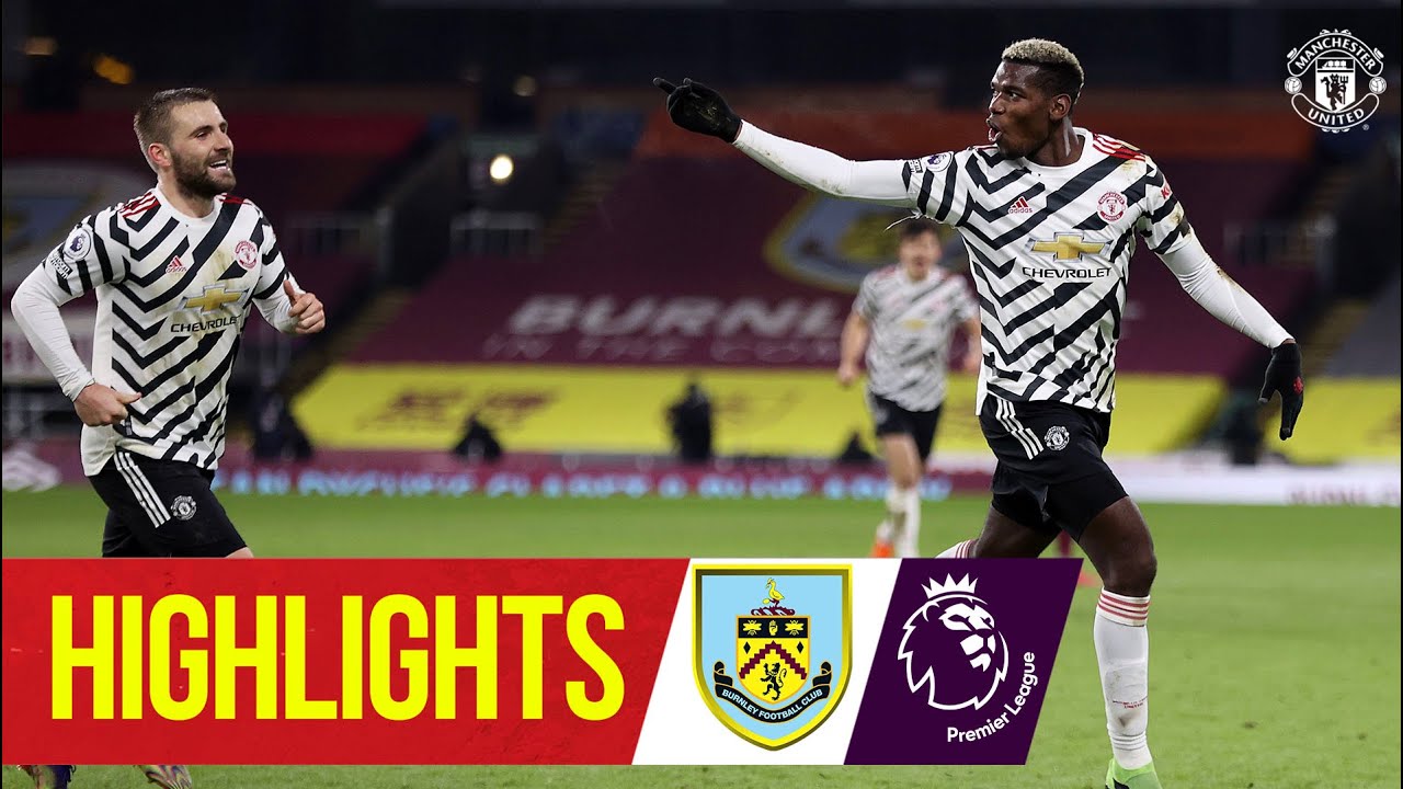 Highlights MANCHESTER UNITED 1 BURNLEY 0