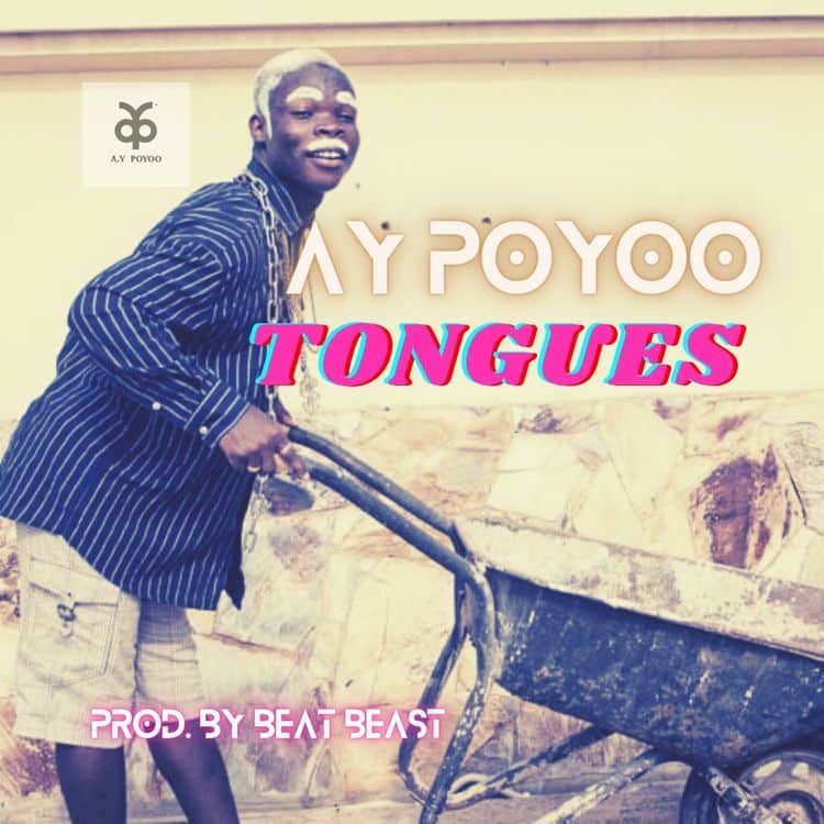 Tongues mp3 by AY POYOO