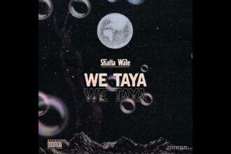 Shatta Wale We Taya