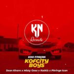 Koo Ntakra – Kofcity Boys ft Sean Khare x Misty Geez x Phrings Icon
