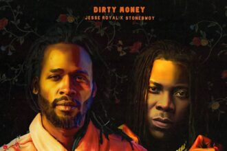 Jesse Royal ft. Stonebwoy Dirty Money