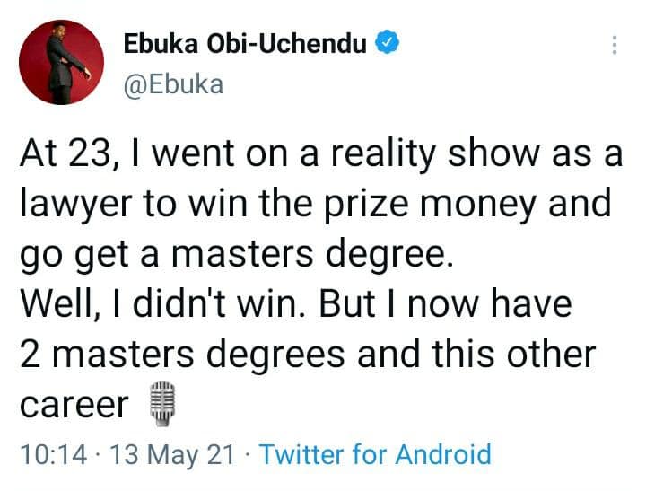 "At my tender age of 23, I was a lawyer on a reality show" – BBNaija host Ebuka reveals steps that led to his success.