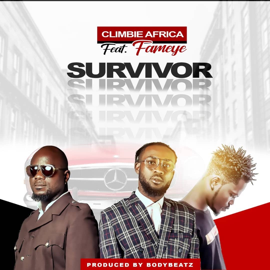 Climbie Africa ft Fameye - Survivor