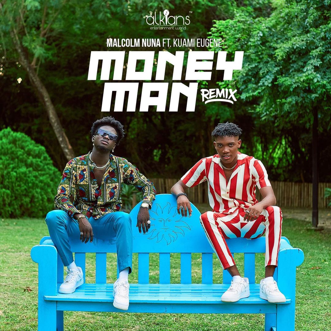 Malcolm Nuna Money Man Remix ft Kuami Eugene