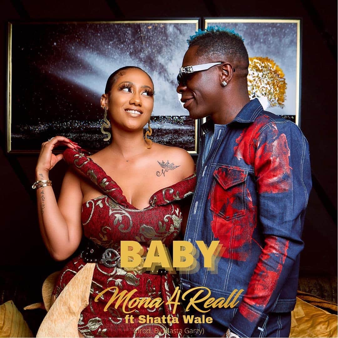 Mona 4Reall ft Shatta Wale - Baby (Here To Stay EP)