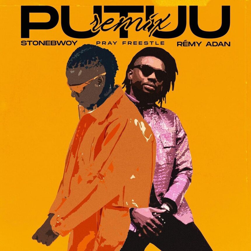 Stonebwoy Putuu Remix ft Remy Adan