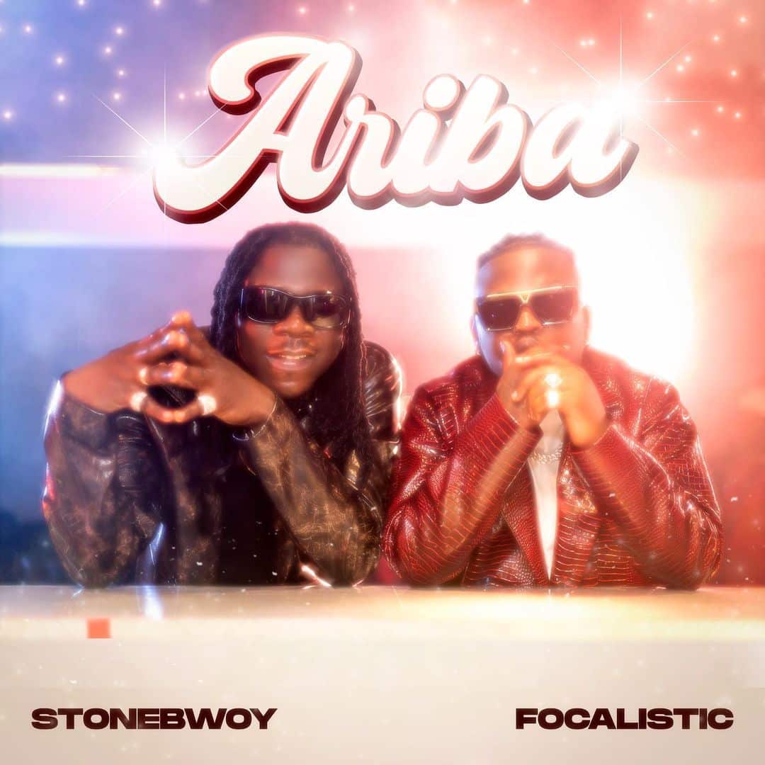 Stonebwoy Ariba ft Focalistic mp3 download