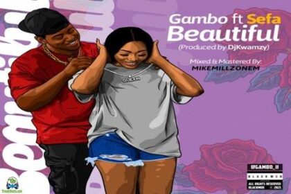 Gambo - Beautiful ft Sefa
