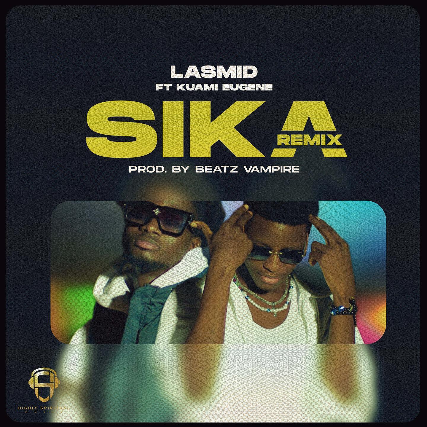 Download mp3 Lasmid Sika Remix ft Kuami eugene