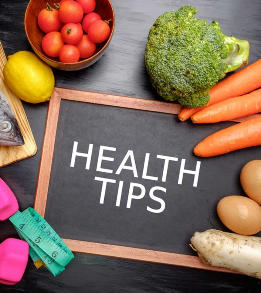 15 mportant health tips you shouldn't ignore