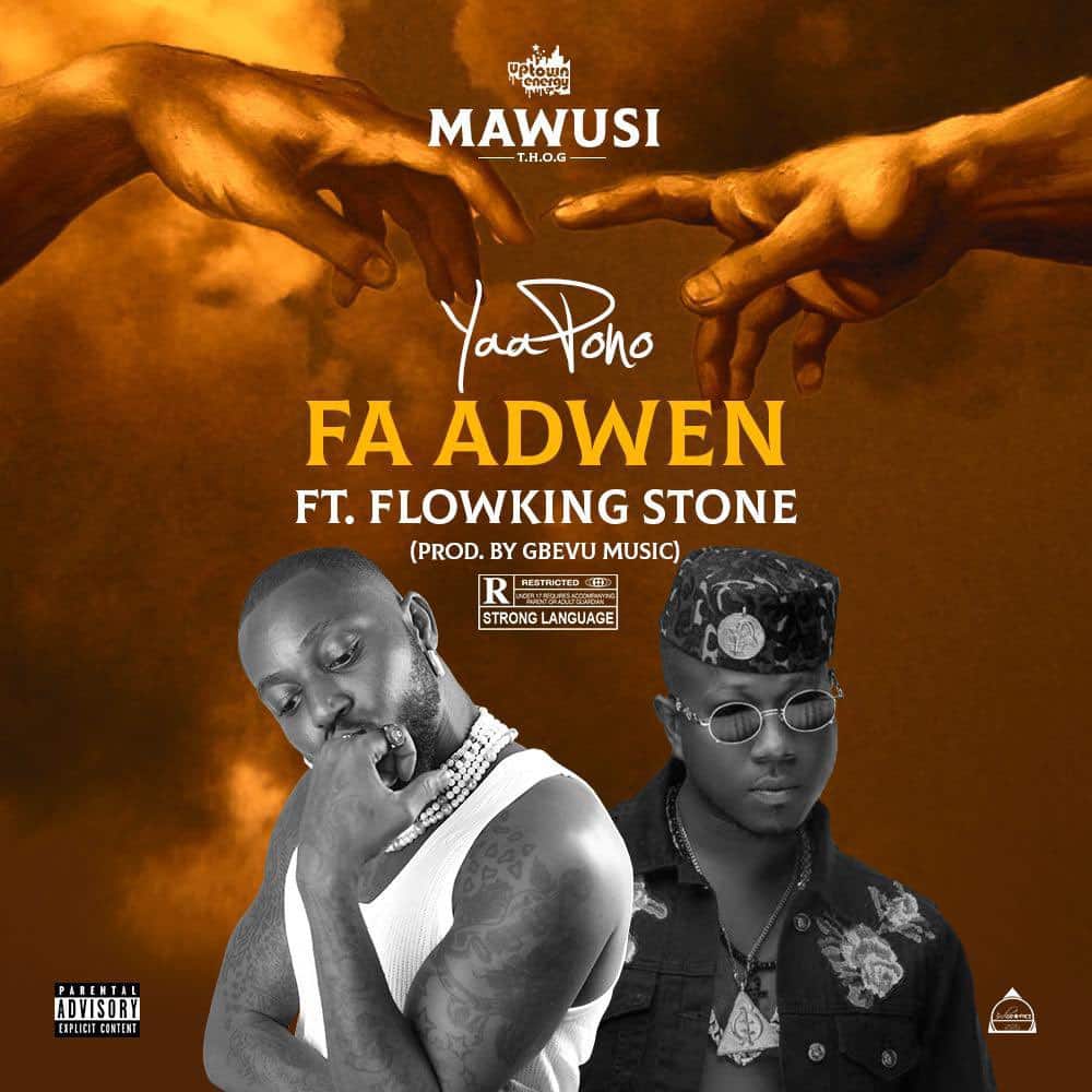 Download Fa Adwen by Yaa Pono and Flowking Stone
