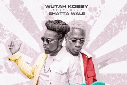 Wutach Kobby features Shatta Wale new song