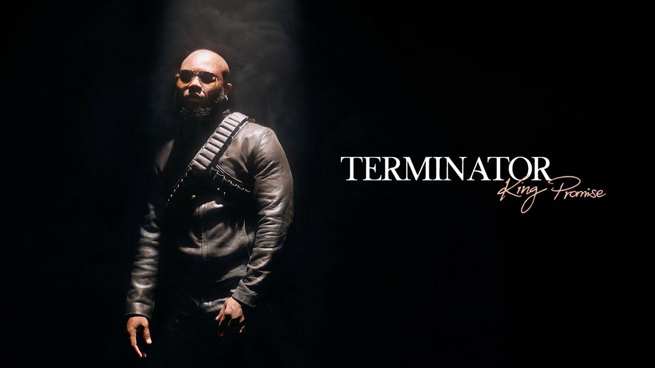 King Promise Terminator Lyrics Download mp3 latest songs