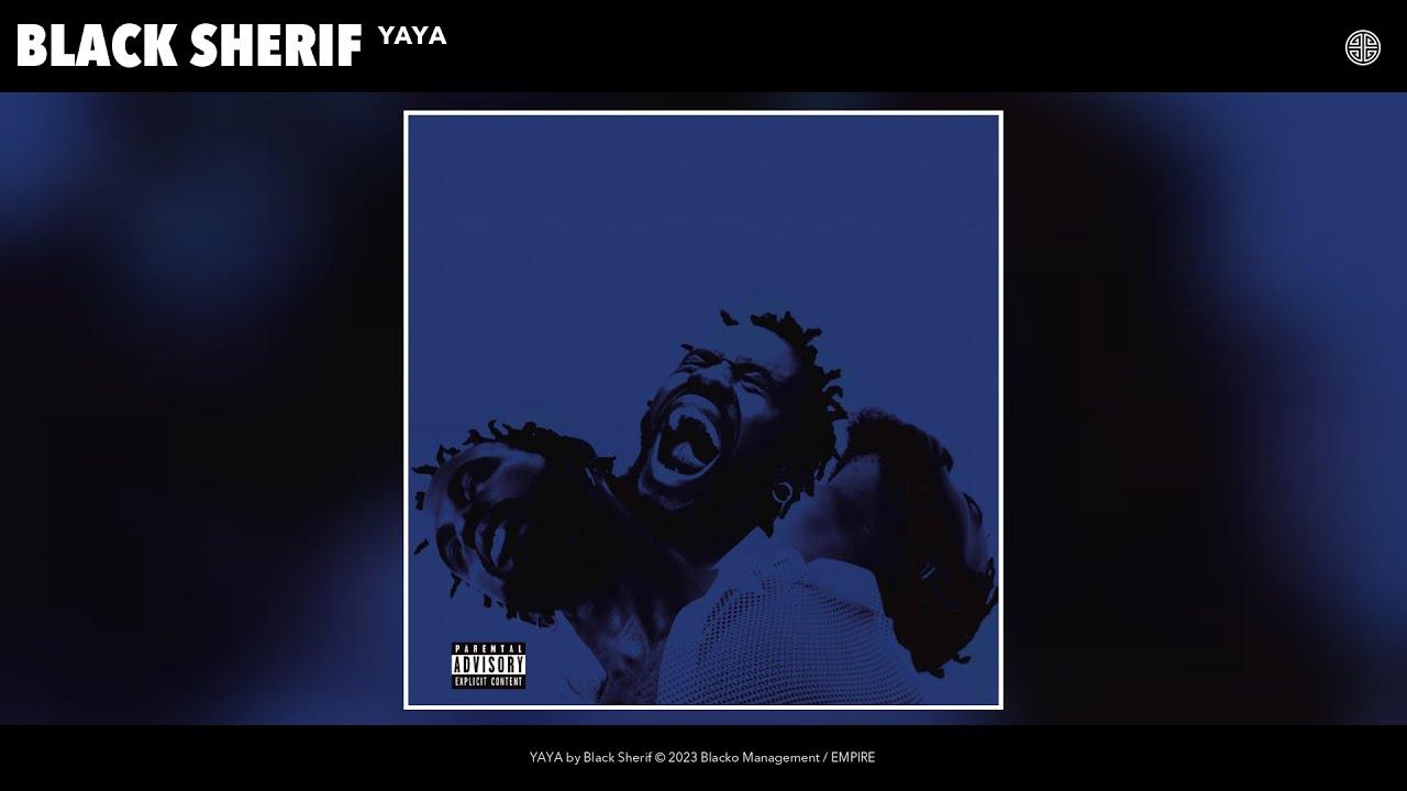 Black Sherif Yaya Lyrics
