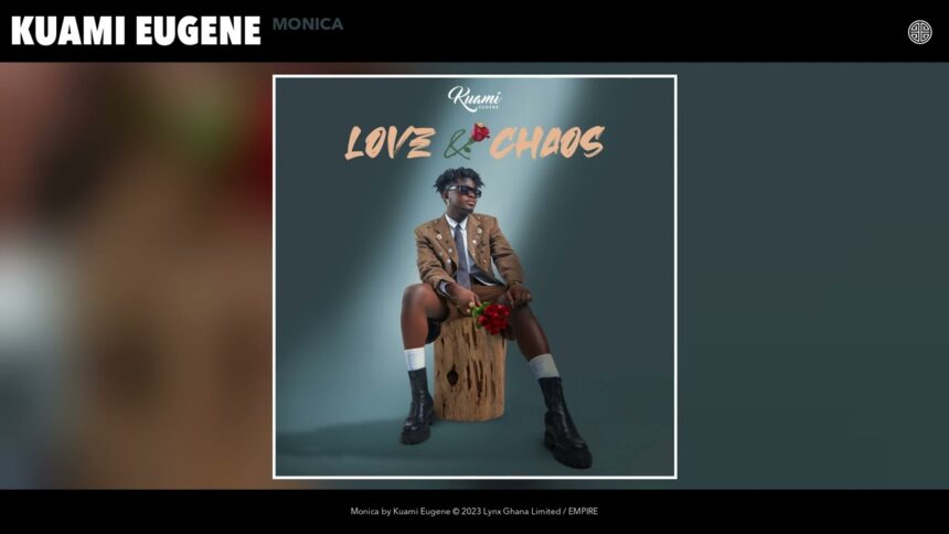 Kuami Eugene Monica Lyrics download latest music mp3