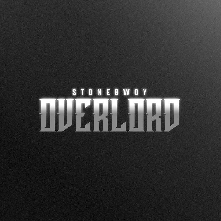 Stonebwoy - Overlord [Stream/Download mp3]