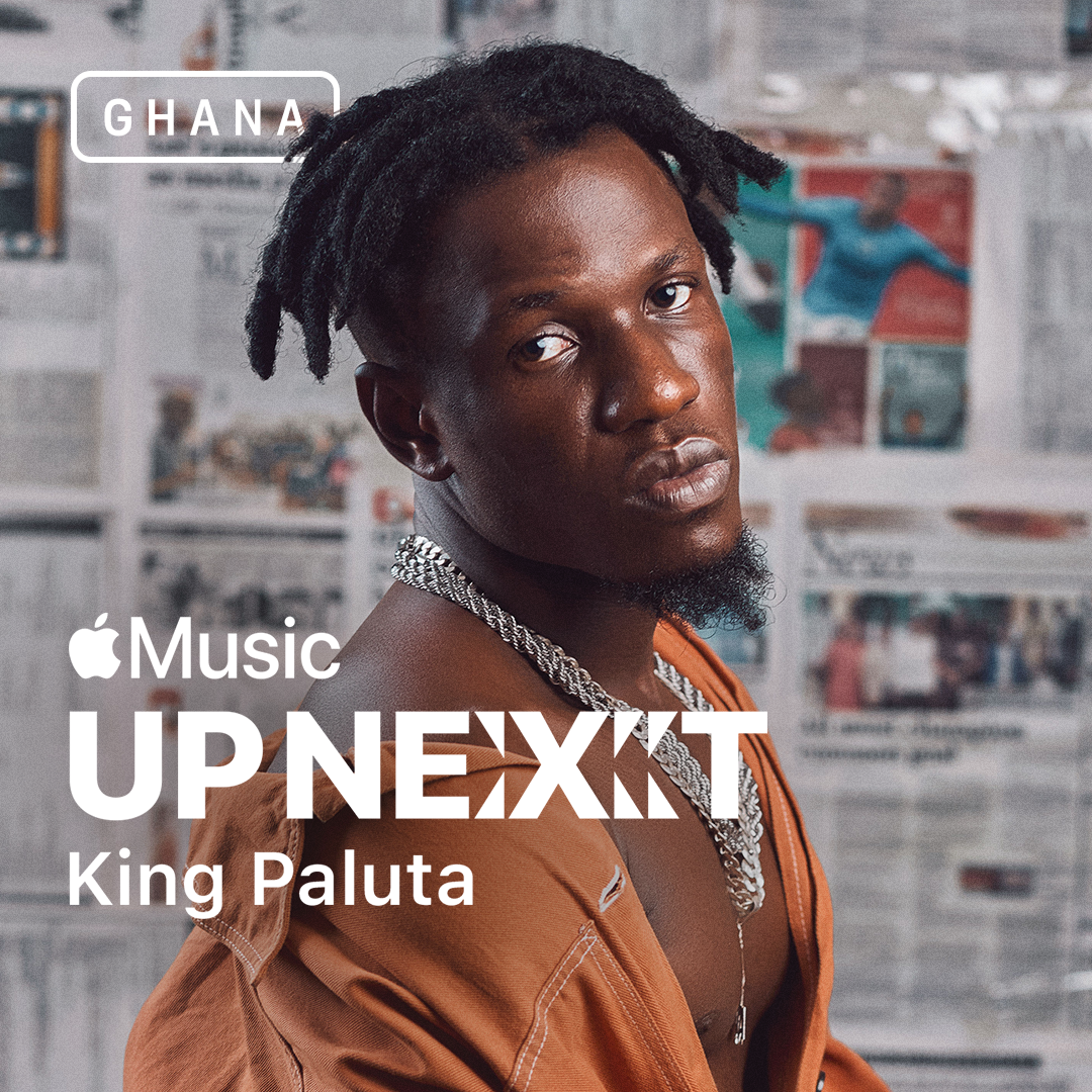 King Paluta Is Apple ’s ‘Next Up’ Artiste For April 2 King Paluta Is Apple ’s ‘Next Up’ Artiste For April