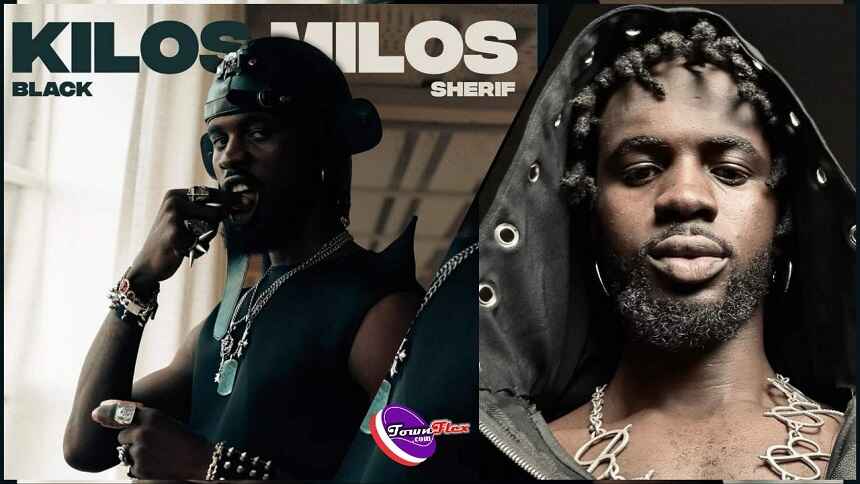 Download Black Sherif Kilos Milos MP3, Kilos Milos by Black Sherif