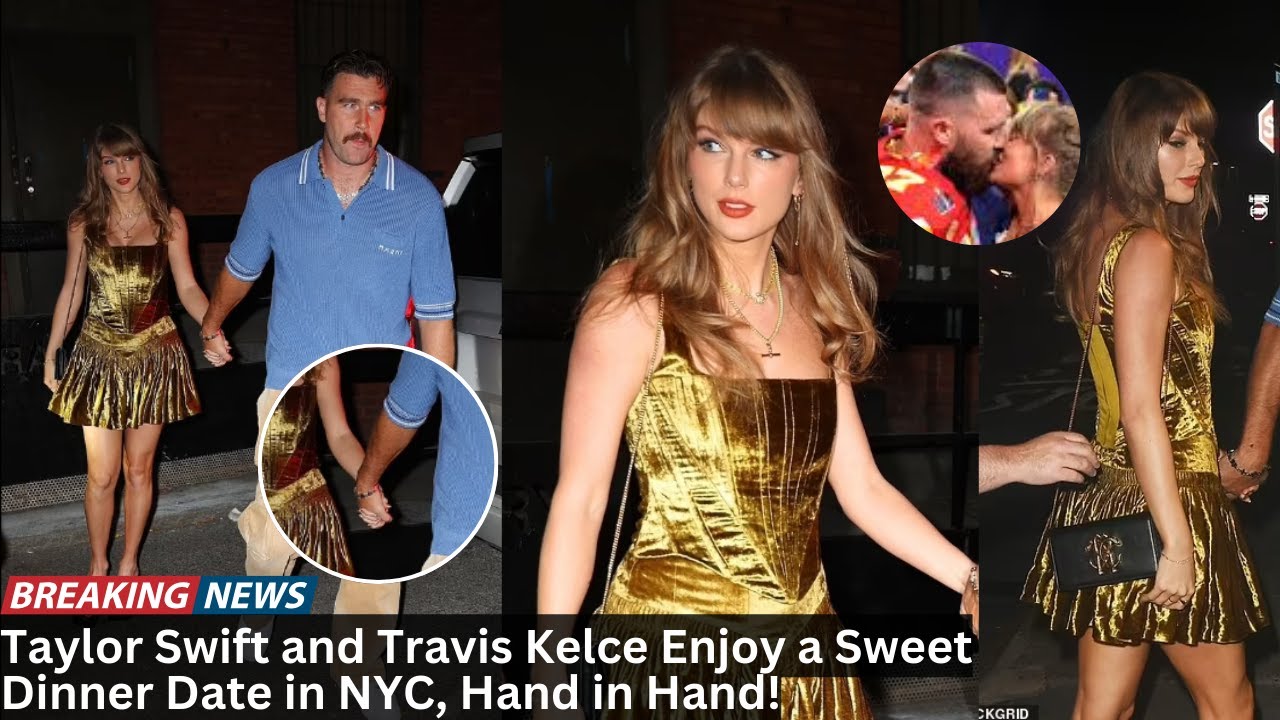 Taylor Swift and Travis Kelce Enjoy Private Dinner Date