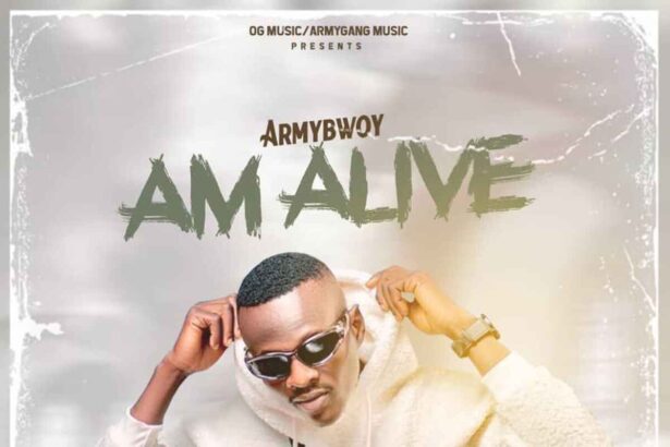 ArmyBwoy releases new music titled Am Alive, download mp3