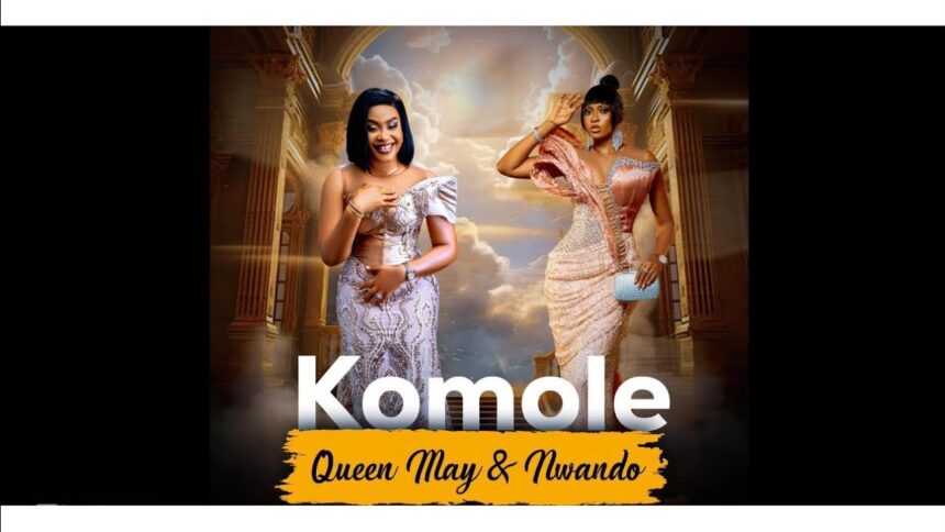 May Edochie Launches Music Career, Releases Debut Single "Komole" With Nwando Download mp3