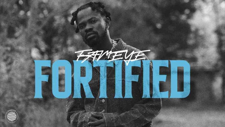 Fameye Releases Brand New "Fortified" Music: Listen Now 1 Fortified by Fameye mp3 download