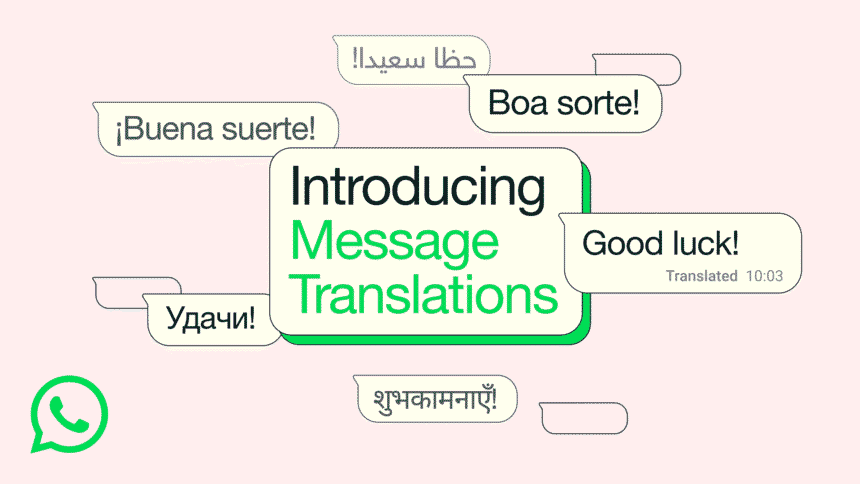 WhatsApp Breaks Language Barriers With In-App Message Translation 1 WhatsApp translation feature on iPhone and Android