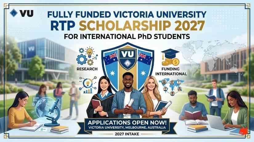 Fully Funded Victoria University RTP Scholarship 2027 for International PhD Students