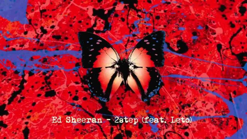 Ed Sheeran 2step Remix Lyrics Meaning ft Lil Baby